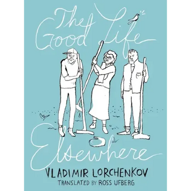 The Good Life Elsewhere