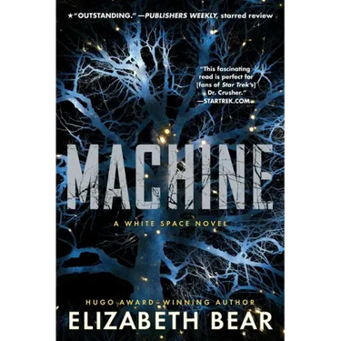 Machine: A White Space Novel