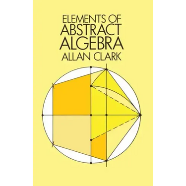 Elements of Abstract Algebra