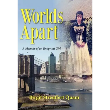Worlds Apart, a Memoir of an Emigrant Girl