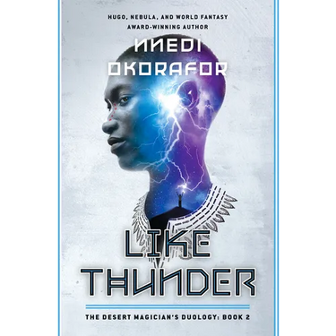 Like Thunder: The Desert Magician's Duology: Book Two
