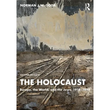 The Holocaust: Europe, the World, and the Jews, 1918-1945