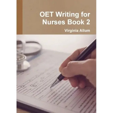 OET Writing for Nurses Book 2