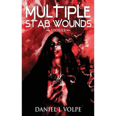 Multiple Stab Wounds: Stories