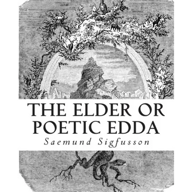 The Elder or Poetic Edda (Illustrated)