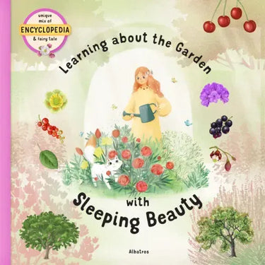 Learning about the Garden with Sleeping Beauty