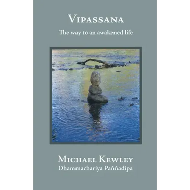 Vipassana - The Way to an Awakened Life