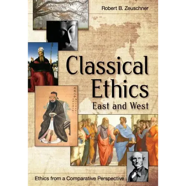 Classical Ethics: East and West