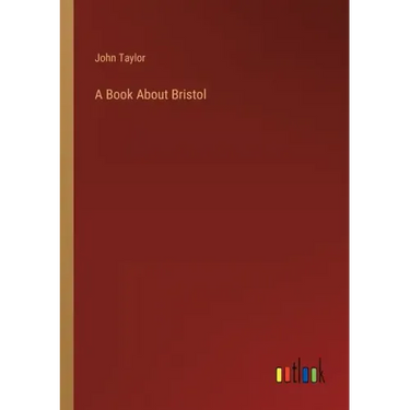 A Book About Bristol