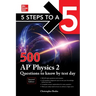 5 Steps to a 5: 500 AP Physics 2 Questions to Know by Test Day, Second Edition