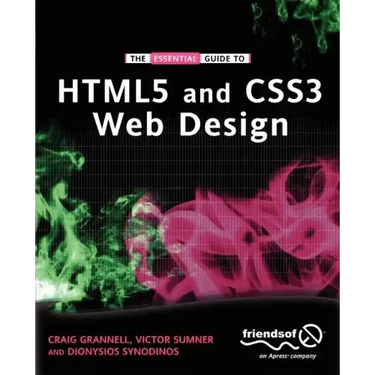 The Essential Guide to Html5 and Css3 Web Design