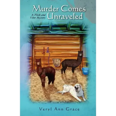 Murder Comes Unraveled: A Flock and Fiber Mystery