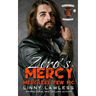 Zero's Mercy: Merciless Few MC - Maryland Chapter