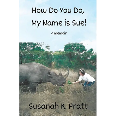 How Do You Do, My Name is Sue!