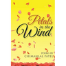 Petals in the Wind