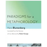 Paradigms for a Metaphorology