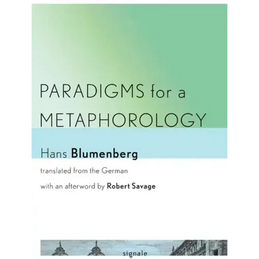 Paradigms for a Metaphorology
