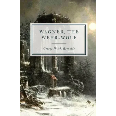 Wagner, the Wehr-Wolf