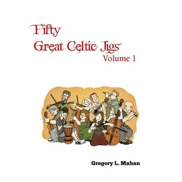 Fifty Great Celtic Jigs