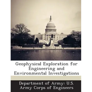 Geophysical Exploration for Engineering and Environmental Investigations