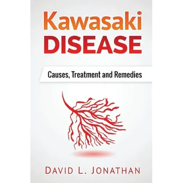 Kawasaki disease - A Slowly Developed Health Issue: Causes, Treatment and Remedies