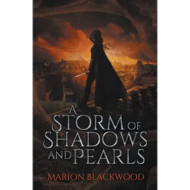 A Storm of Shadows and Pearls