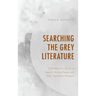 Searching the Grey Literature: A Handbook for Searching Reports, Working Papers, and Other Unpublished Research