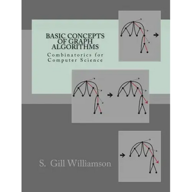 Basic Concepts of Graph Algorithms: Combinatorics for Computer Science