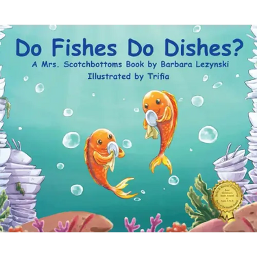Do FIshes Do Dishes?