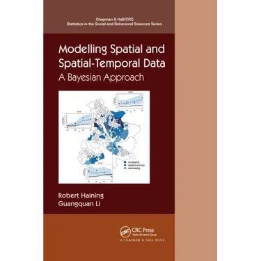 Modelling Spatial and Spatial-Temporal Data: A Bayesian Approach