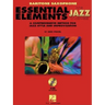 Essential Elements for Jazz Ensemble a Comprehensive Method for Jazz Style and Improvisation
