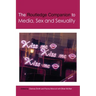 The Routledge Companion to Media, Sex and Sexuality