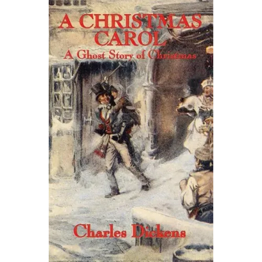 A Christmas Carol: A Ghost Story of Christmas