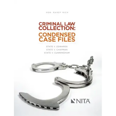 Criminal Law Collection: Condensed Case Files: State V. Edwards, State V. Chapman, State V. Cunningham