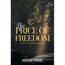 The Price Of Freedom