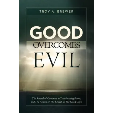 Good Overcomes Evil
