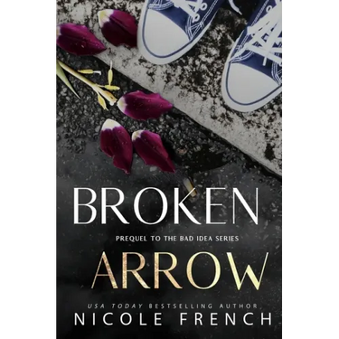 Broken Arrow: A Bad Idea Prequel