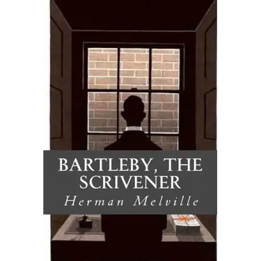 Bartleby, The Scrivener