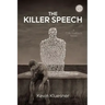 The Killer Speech: A Cole Huebsch Novel