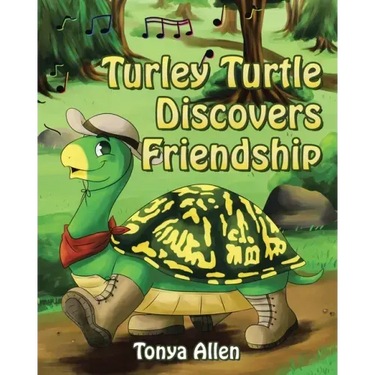 Turley Turtle Discovers Friendship