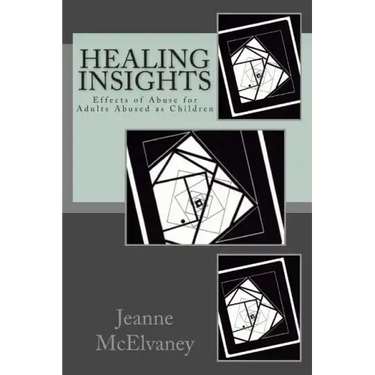 Healing Insights: Effects of Abuse for Adults Abused as Children