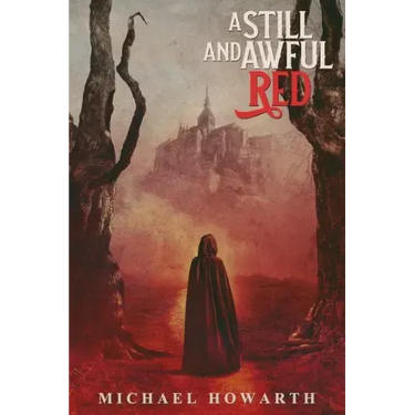 A Still and Awful Red