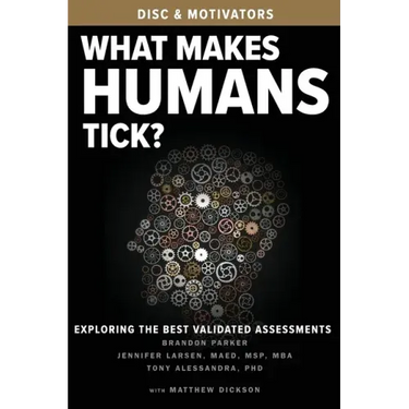What Makes Humans Tick?: Exploring the Best Validated Assessments