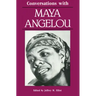 Conversations with Maya Angelou