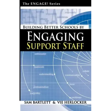 Building Better Schools by Engaging Support Staff