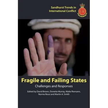 Fragile and Failing States: Challenges and Responses
