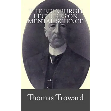The Edinburgh Lectures on Mental Science