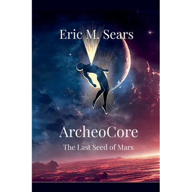 Archeocore: The Last Seed of Mars