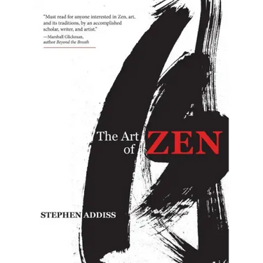 The Art of Zen: Paintings and Calligraphy by Japanese Monks 1600-1925