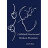 Collided Hearts and Broken Promises
